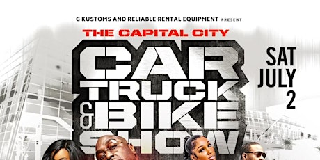 The Capital City Car, Truck & Bike Show tickets