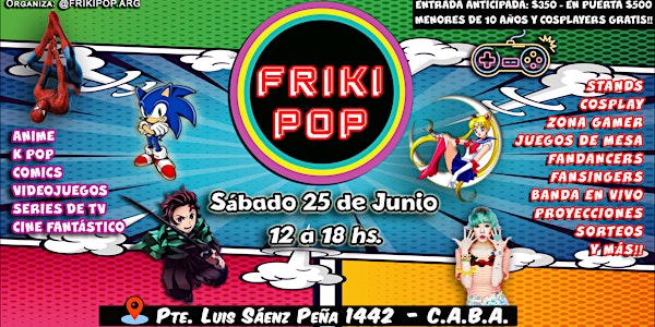FRIKI POP: Evento de Cultura POP - Sábado 25 de Junio de 2022