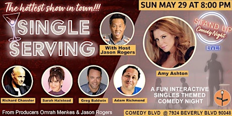 Comedy Shows LA! - Comedy Blvd Presents Single Serving, May 29th, 8 PM tickets