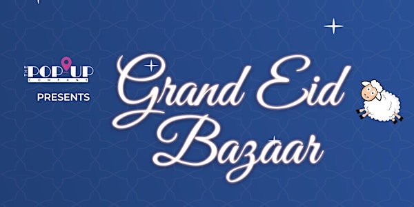 Grand Eid Bazaar - Scarborough - Markham Rd & Sheppard Ave (Free Entry)