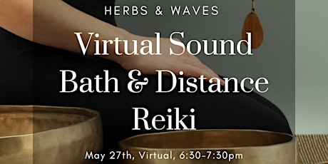 Virtual Sound Bath & Distance Reiki tickets
