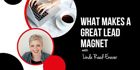 What Makes a Great Lead Magnet