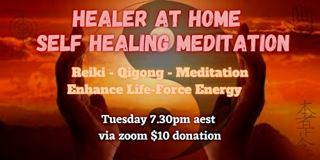 Healer at home - Reiki & Qigong - Self healing meditation tickets