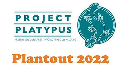 Project Platypus 2022 Plantout 1 - Fyans Creek tickets