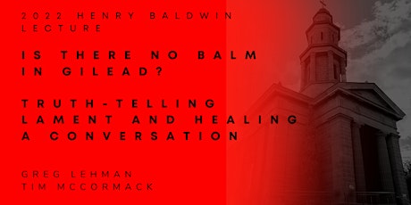 Is There No Balm in Gilead? Truth-telling, Lament and Healing tickets