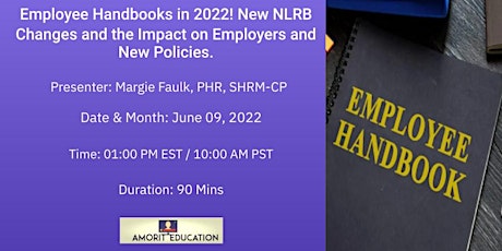 Employee Handbooks in 2022! New NLRB Changes and the Impact on Employers tickets