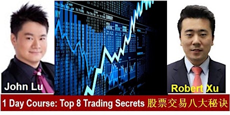 Invited Chinese Webinar (特邀大师班) on Top 8 Stock Trading Secrets (股票交易八大秘诀) tickets