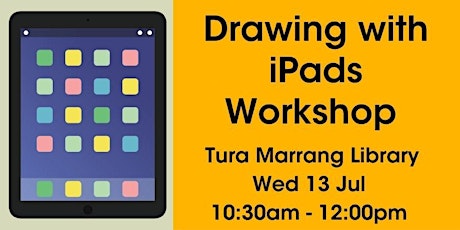 Drawing with iPads Workshop @ Tura Marrang Library tickets