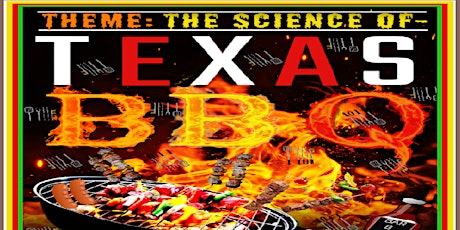 THEME:  The Science of Texas Bar Be Cue   | Thermodynamics tickets