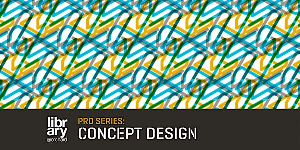 Pro Series: Concept Design (Lighting for Narrative Storytelling)