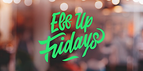 Eff Up Fridays primary image
