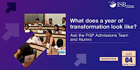 ISB PGP 2023-24 Admissions - All You Need To Know  | 4th June at 6:30 PM tickets