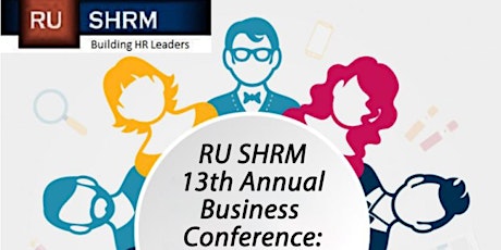2017 RUSHRM Business Conference: HR Leading the Leadership Agenda primary image