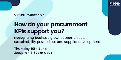 Do your procurement KPIs support you in recognizing growth opportunities? tickets