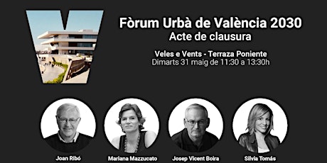 Conferència de clausura del Fòrum Urbà de València 2030 entradas