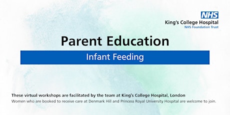 King's Maternity: Antenatal Infant Feeding Workshop tickets