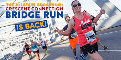 Allstate Sugar Bowl Crescent Connection Bridge Run primary image