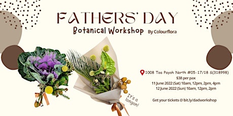 Fathers' Day 2022 Botanical Workshop tickets