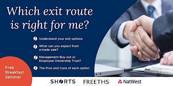 Free Breakfast Seminar: Which exit route is right for me?