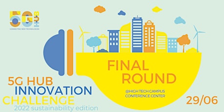 5G Hub Innovation Challenge Final Round billets