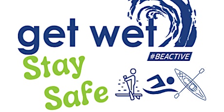 GET WET Stay Safe Session (Stand-Up Paddleboarding & Sit-On-Top Kayaking) tickets