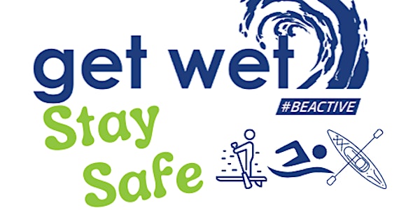 GET WET Stay Safe Session (Stand-Up Paddleboarding) (18+)