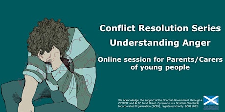 PARENT/CARER EVENT - Conflict Resolution Series - Understanding Anger