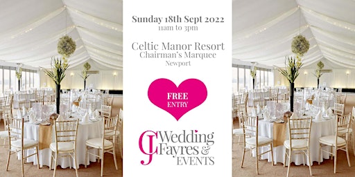 Wedding Fayre - Celtic Manor Resort, Newport (Sept 2022)