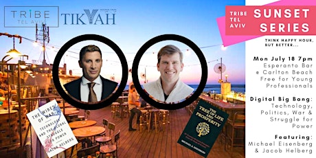 INVITATION: Tel Aviv Sunset Series w Michael Eisenberg & Jacob Helberg tickets