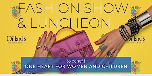 One Heart  Fashion Show and Luncheon 2022