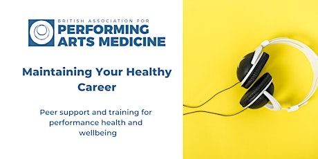 BAPAM: Maintaining Your Healthy Career: Tinnitus & Performing Artists tickets