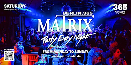 Matrix Club Berlin "Saturday" 11.06.2022 Tickets