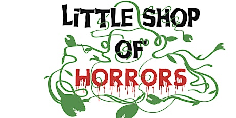 Little Shop of Horrors (Thurs 7th July) tickets