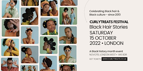 2022 Black History Month UK - CURLYTREATS Festival: Black Hair Stories