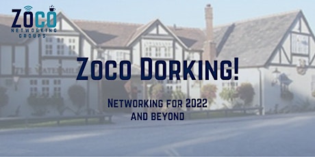 Zoco Dorking In-Person Meeting
