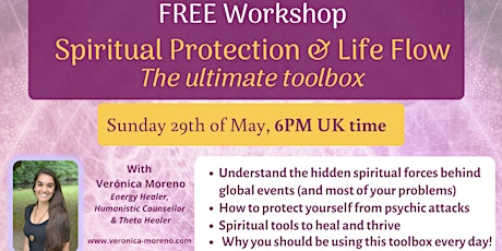 Free Workshop: Spiritual Protection  & Life Flow  - The Ultimate Toolbox tickets