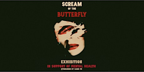 Scream of the Butterfly Private View tickets