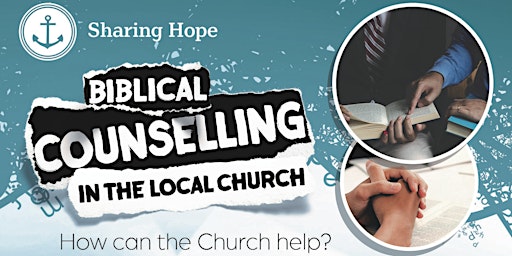 Biblical Counselling in the Local Church