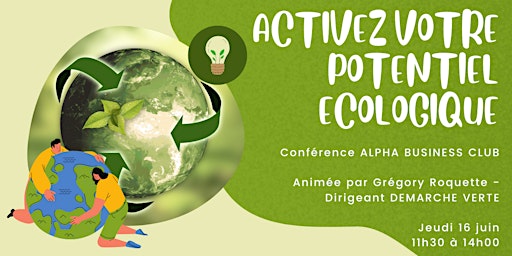 Déjeuner conférence Démarche Verte : activez votre potentiel Ecologique