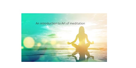 An Introduction to Art of Meditation ( Sahaj Samadhi) tickets