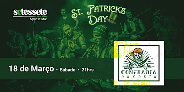 Setessete Live St. Patricks Day com a Banda Confraria da Costa