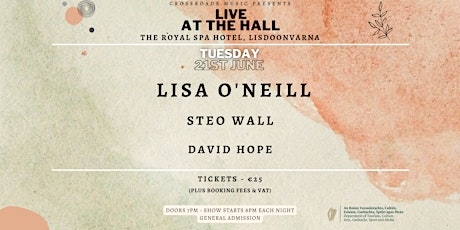 Crossroads Music Presents LISA O'NEILL & Special guests  STEO & David Hope
