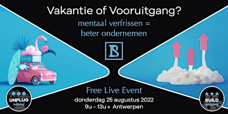 Free Live Event: Vakantie of Vooruitgang? tickets