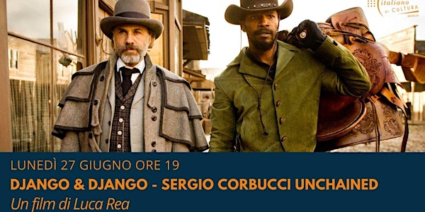 Film "Django & Django - Sergio Corbucci Unchained" di Luca Rea