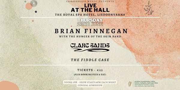 Crossroads Music Presents BRIAN FINNEGAN, CLARE SANDS & THE FIDDLE CASE
