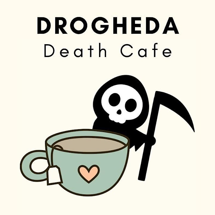 Drogheda Death Cafe #2 image
