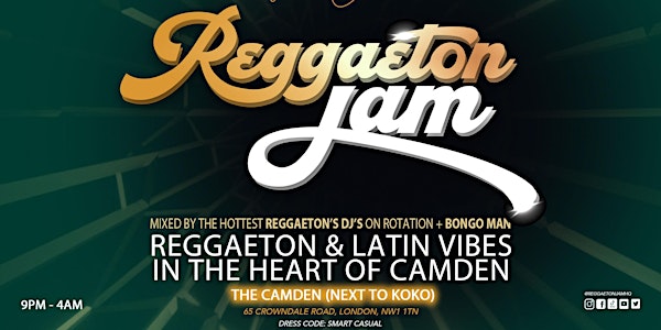 Reggaeton Jam // Every Friday // The Camden (Next to Koko) // 4am Close