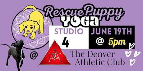 Rescue Puppy Yoga - The Denver Athletic Club tickets