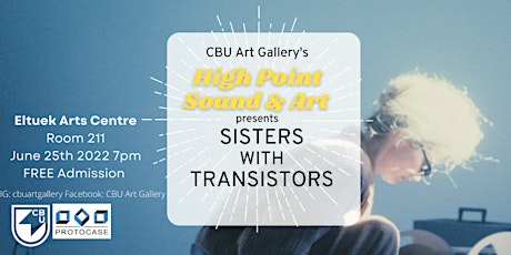 HIGHPOINT SOUND & ART SISTERS WITH TRANSISTORS tickets