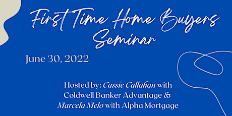 First Time Home Buyer Seminar tickets
